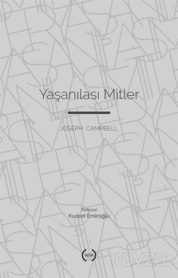 Yaşanılası Mitler - 1