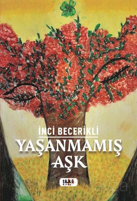 Yaşanmamış Aşk - 1