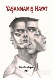 Yaşanmamış Hayat - Tilki Kitap