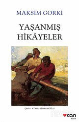 Yaşanmış Hikayeler (Beyaz Kapak) - Can Yayınları