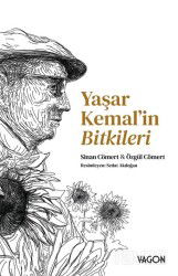 Yaşar Kemal'in Bitkileri - Vagon Kitap