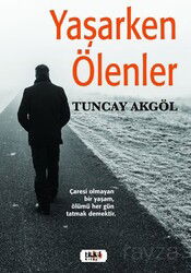 Yaşarken Ölenler - Tilki Kitap