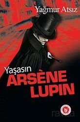 Yaşasın Arsene Lupin - Türk Edebiyatı Vakfı