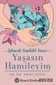 Yaşasın Hamileyim - Remzi Kitabevi