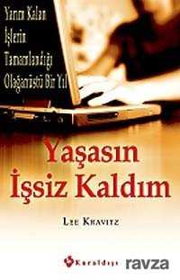 Yaşasın İşsiz Kaldım! - 1