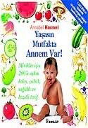 Yaşasın Mutfakta Annem Var - İnkılap Kitabevi
