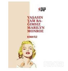 Yaşasın Tam Bağımsız Marilyn Monroe - 1