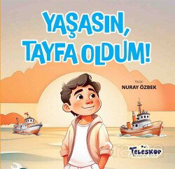 Yaşasın Tayfa Oldum - Teleskop Popüler Bilim