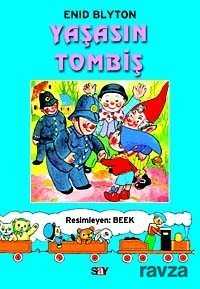 Yaşasın Tombiş - 1