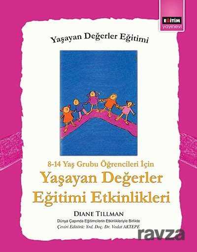 Yaşayan Değerler Eğitimi Etkinlikleri - Eğitim Kitabevi