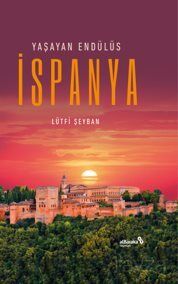 Yaşayan Endülüs İspanya - 1