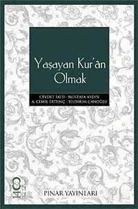 Yaşayan Kur'an Olmak - Pınar Yayınları