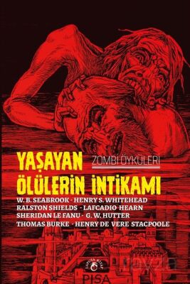 Yaşayan Ölülerin İntikamı Zombi Öyküleri - 1