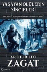 Yaşayan Ölülerin Zincirleri - Kumran Yayınları