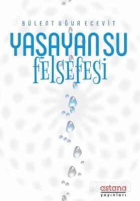 Yaşayan Su Felsefesi - 1