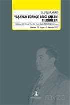 Yaşayan Türkçe Bilgi Şöleni Bildirileri 30 Mayıs - 1 Haziran 2012 - 1