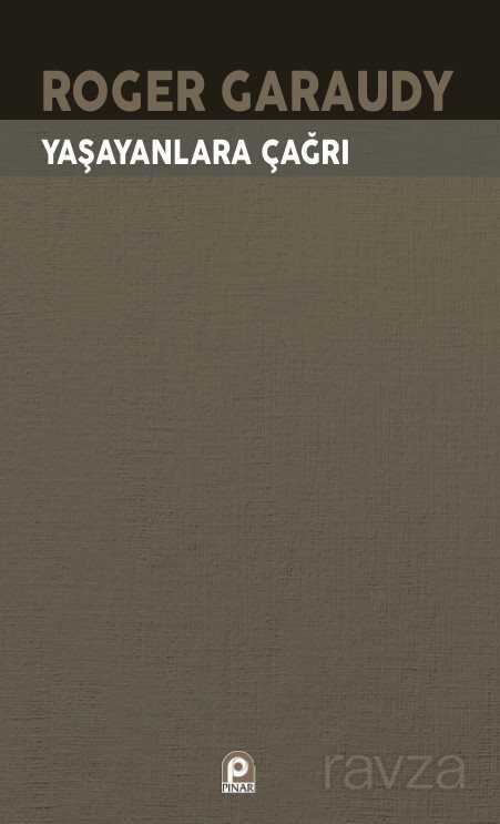 Yaşayanlara Çağrı - Pınar Yayınları