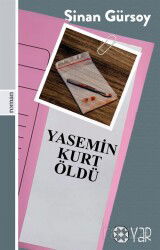 Yasemin Kurt Öldü - Yar Yayınları