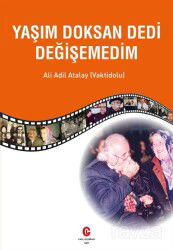 Yaşım Doksan Dedi Değişemedim - Can (Adil Ali Atalay) Yayınları