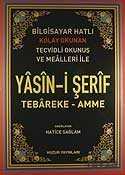 Yasin-i Şerif Tebareke-Amme / Bilgisayar Hatlı (Kod.001) - Huzur Yayınevi