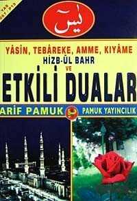 Yasin, Tebareke, Amme, Kıyame Hizb-ül Bahr ve Etkili Dualar (Yas-067/P13) - Pamuk Yayıncılık