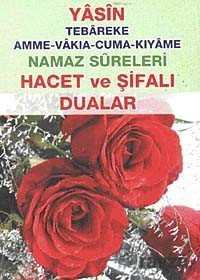 Yasin Tebareke-Amme-Vakıa-Cuma-Kıyame Namaz Sureleri Hacet ve Şifalı Dualar (Cep Boy) - 1