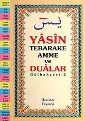 Yasin Tebareke Amme ve Dualar (Gülbahçesi-2) - Üsküdar Yayınevi