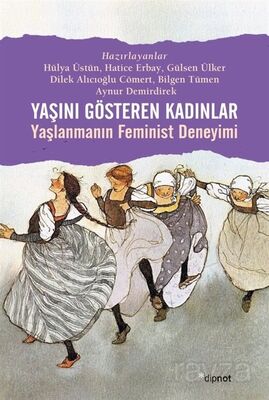 Yaşını Gösteren Kadınlar - 1