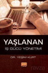 Yaşlanan İş Gücü Yönetimi - Nobel Yayın Dağıtım