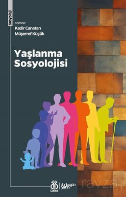 Yaşlanma Sosyolojisi - 1