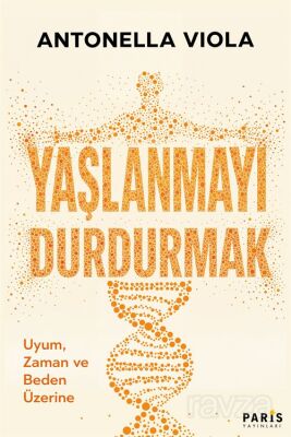 Yaşlanmayı Durdurmak - 1