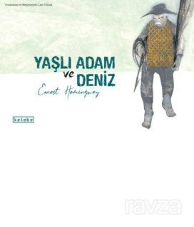 Yaşlı Adam ve Deniz - 1