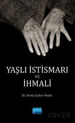 Yaşlı İstismarı ve İhmali - Nobel Yayın Dağıtım
