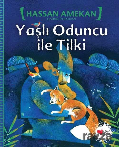 Yaşlı Oduncu ile Tilki - 1