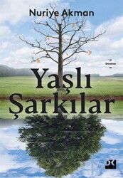 Yaşlı Şarkılar - Doğan Kitapçılık