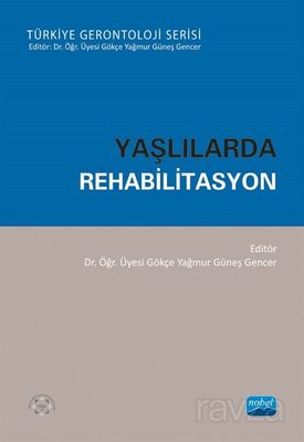 Yaşlılarda Rehabilitasyon - 1