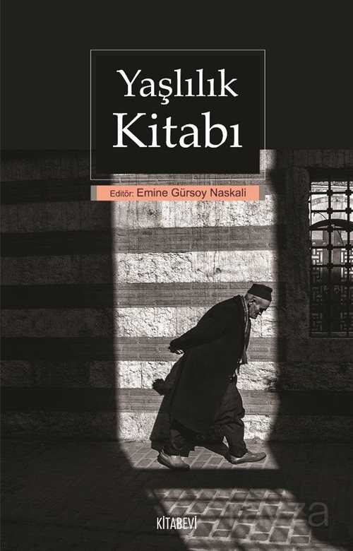 Yaşlılık Kitabı - Kitabevi Yayıncılık