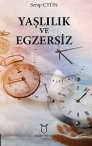 Yaşlılık ve Egzersiz - 1