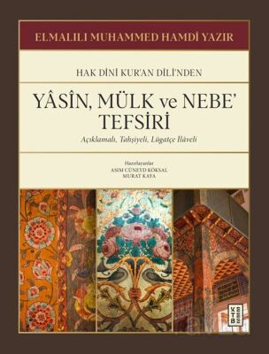 Yasîn, Mülk ve Nebe' Tefsiri - 1