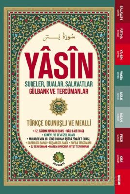 Yasîn Sureler, Dualar, Salavatlar Gülbank ve Tercümanlar - 1