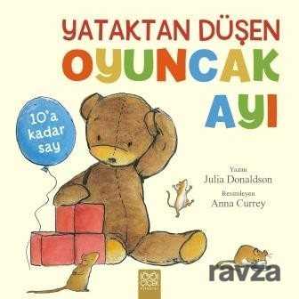 Yataktan Düşen Oyuncak Ayı - 1001 Çiçek Kitaplar