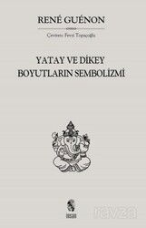Yatay ve Dikey Boyutların Sembolizmi - İnsan Yayınları