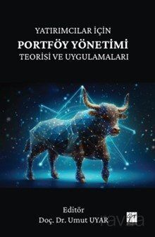 Yatırımcılar İçin Portföy Yönetimi Teorisi ve Uygulamaları - 1