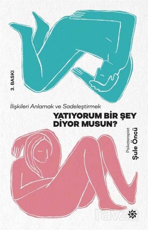 Yatıyorum Bir Şey Diyor Musun? - 1