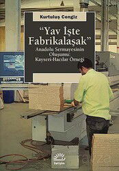 Yav İşte Fabrikalaşak - İletişim Yayınları