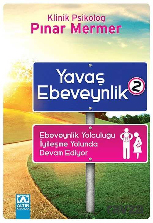Yavaş Ebeveynlik 2 - Altın Kitaplar