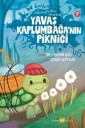 Yavaş Kaplumbağa'nın Pikniği / Hayvanlar Aleminden Masallar 7 - Beyan Yayınları