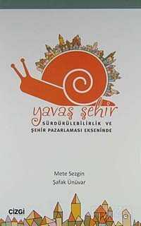 Yavaş Şehir - Çizgi Kitabevi