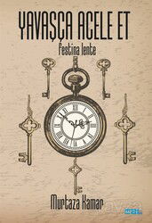 Yavaşça Acele Et - Mat Kitap