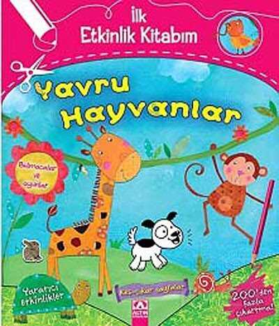 Yavru Hayvanlar / İlk Etkinlik Kitabım - 1